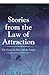 Stories from the Law of Attraction by Judi Mason