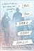 Love You Hard: A Memoir of ...