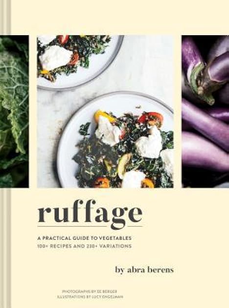 Ruffage: A Practical Guide to Vegetables