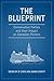 The Blueprint by J.P. Lewis