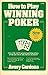 How to Play Winning Poker by Avery Cardoza