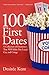 100 First Dates: A Collecti...