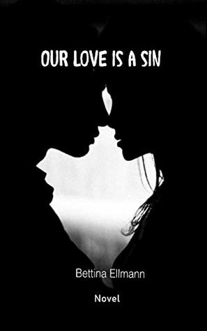 Our love is a sin
