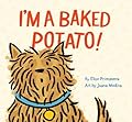 I'm a Baked Potato!