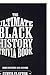 The Ultimate Black History Trivia Book by Curtis Claytor