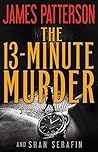 13-Minute Murder:...