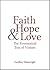 Faith, Hope, and Love: The Ecumenical Trio of Virtues