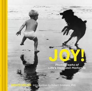 Joy!: Photographs of Life’s Happiest Moments (Hardcover)