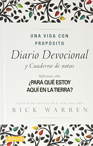 Una vida con propósito diario devocional: ¿Para qué estoy aquí en la tierra?
