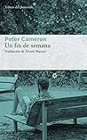Un fin de semana by Peter    Cameron