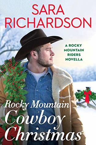 Rocky Mountain Cowboy Christmas (Rocky Mountain Riders, #4.5)