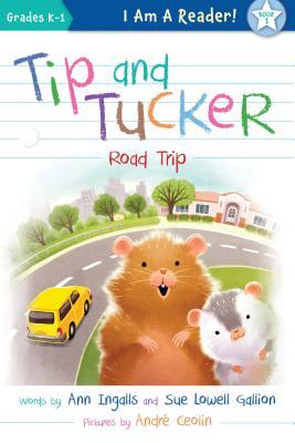 Tip and Tucker Road Trip (I AM A READER!: Tip and Tucker, 1)