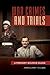 War Crimes and Trials by James Larry Taulbee