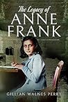 The Legacy of Anne Frank