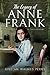 The Legacy of Anne Frank by Gillian Walnes Perry