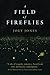 A Field of Fireflies