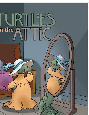 Turtles in the Attic