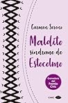 Maldito síndrome de Estocolmo by Carmen Sereno