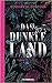 Das dunkle Land