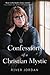 Confessions of a Christian ...