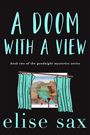 A Doom with a View (Goodnight Mysteries, #2)