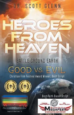 Heroes from Heaven: Battle Ground Earth, Good vs. Evil