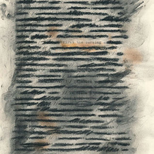 First the Burning (Chapbook)