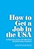 How to Get a Job in the USA...