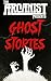 Ghost Stories: Selected Fla...
