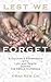Lest We Forget: A Doctor's ...