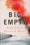 The Big Empty by Stan   Jones