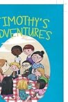 Timothy's Adventures