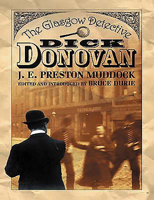 Dick Donovan: The Glasgow Detective (Paperback)