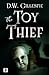 The Toy Thief (Fiction Without Frontiers)