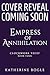 Empress of Annihilation (Clockwork Thief #4)