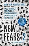 New Fears 2: More...