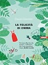 La Felicità Di Emma by Claudia Schreiber