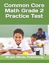 Common Core Math Grade 2 Practice Test Common Core Math Grade 2 Practice Test