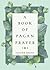 A Book of Pagan Prayer