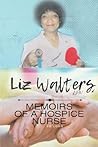 Memoirs of a Hospice Nurse