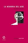 La memoria del aire by Caroline Lamarche