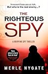 The Righteous Spy: A twisting international spy thriller