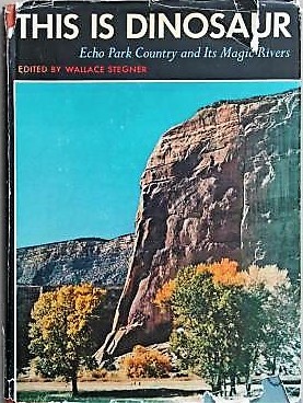 This Is Dinosaur: Echo Park Country and Its Magic Rivers (Hardcover)