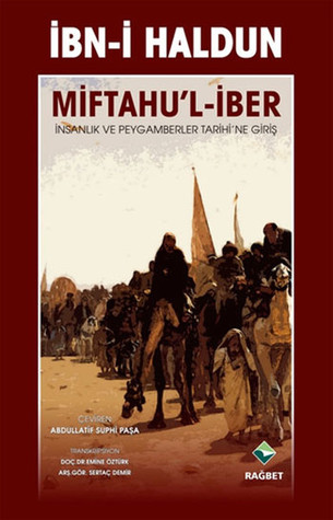 Miftahu’l-İber İnsanlık ve Peygamberler Tarihine Giriş (Paperback)
