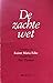 De zachte wet: gedichten va...
