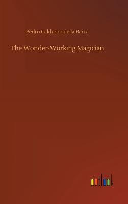 The Wonder-Working Magician