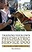 Training Your Own Psychiatric Service Dog by Max Matthews