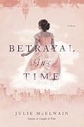 Betrayal in Time (Kendra Donovan, #4)