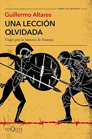 Una lección olvidada: Viajes por la historia de Europa (Kindle Edition)