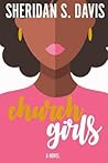 Church Girls by Sheridan S. Davis
